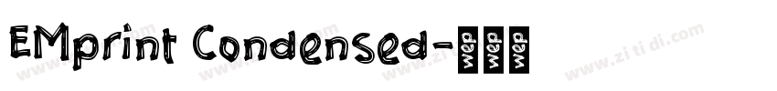 EMprint Condensed字体转换